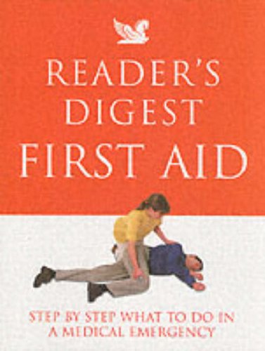 Stock image for Reader's Digest First Aid for sale by Better World Books Ltd