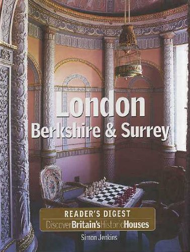 Stock image for DISCOVER BRITAIN'S HISTORIC HOUSES: LONDON, BERKSHIRE AND SURREY. for sale by WorldofBooks