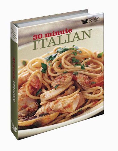 Beispielbild fr 30 Minute Italian (Reader Digest) zum Verkauf von WorldofBooks