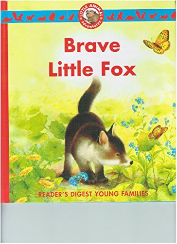 Beispielbild fr Brave little fox zum Verkauf von WorldofBooks