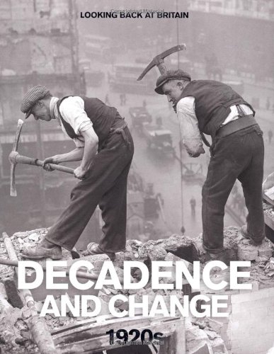 Beispielbild fr Decadence and Change, 1920's zum Verkauf von Better World Books