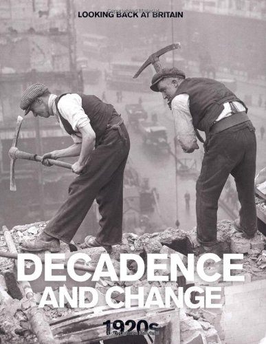 Stock image for Decadence and Change, 1920's for sale by Better World Books