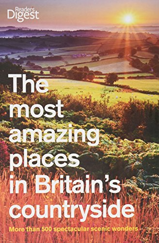 Stock image for The Most Amazing Places in Britain's Countryside for sale by SecondSale