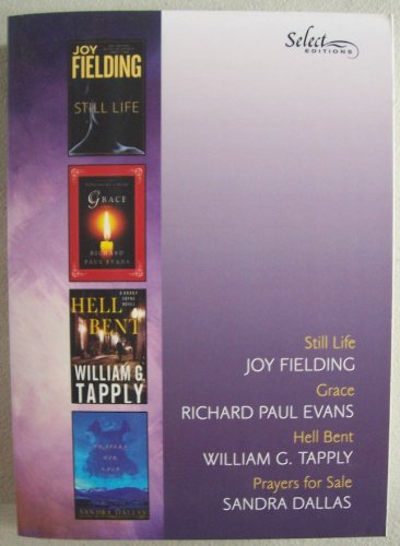 Stock image for Select Editions: Still Life, Grace, Hell Bent, Prayers for Sale (Vol 305) for sale by Better World Books Ltd