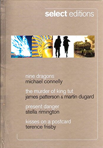 Stock image for Nine Dragons/The Murder of King Tut/Present Danger/Kisses on a Postcard Readers Digest Select Editions for sale by AwesomeBooks