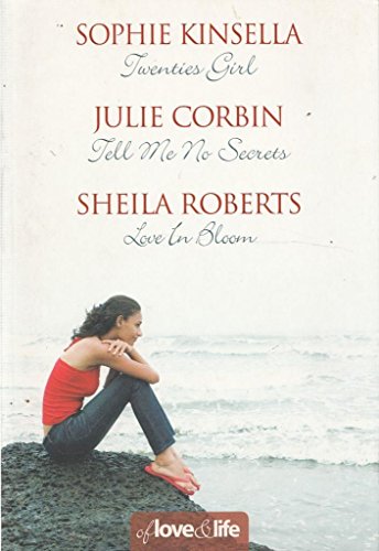 Imagen de archivo de Twenties Girl/Tell Me No Secrets/Love in Bloom (of Love & Life) a la venta por Better World Books