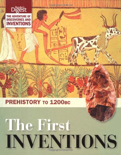 Stock image for The First Inventions: Prehistory to 1200BC for sale by WorldofBooks