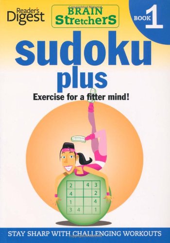 Beispielbild fr Brainstretchers 4 - Sudoku Plus: Exercises for a Fitter Mind! zum Verkauf von WorldofBooks