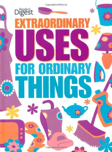 9780276445835: Extraordinary Uses for Ordinary Things