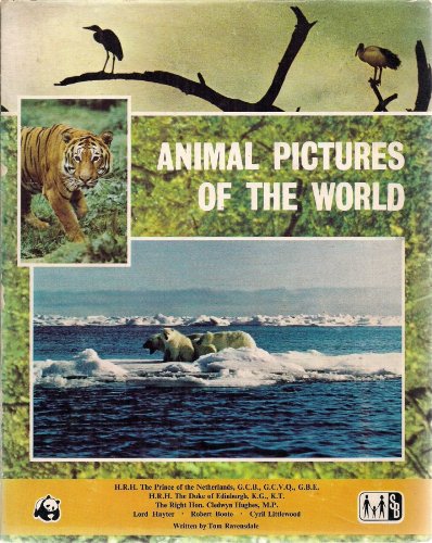 Animal pictures of the world: (including prize winning pictures from Operation Petpic) (9780277000002) by Tom Ravensdale