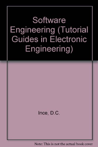 Beispielbild fr Software Engineering (Tutorial Guides in Electronic Engineering, 17) zum Verkauf von WorldofBooks