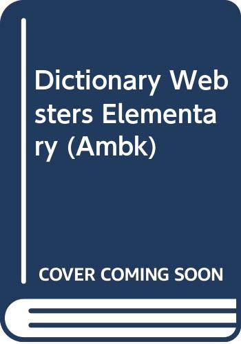 Dictionary Websters Elementary (Ambk) (9780278459908) by Webster