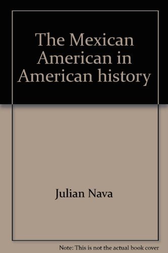 9780278473980: The Mexican American in American history