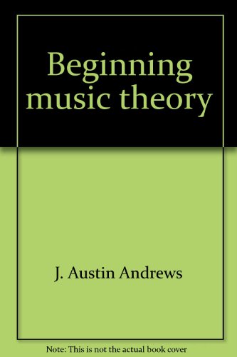 Stock image for Beginning music theory for sale by Project HOME Books