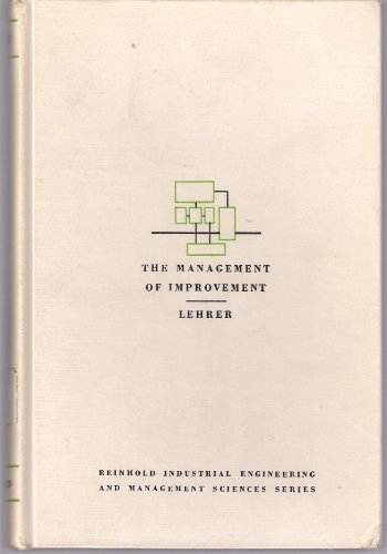 Beispielbild fr Management of Improvement: Concepts, Organization and Strategy zum Verkauf von Better World Books