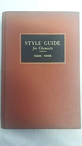 Style Guide for Chemists - louis fieser