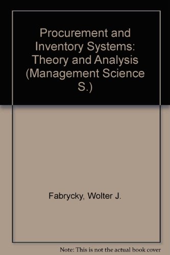 Beispielbild fr Procurement and Inventory Systems: Theory and Analysis zum Verkauf von Ammareal