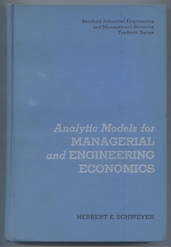 Imagen de archivo de Analytic Models For Managerial And Engineering Economics a la venta por Better World Books