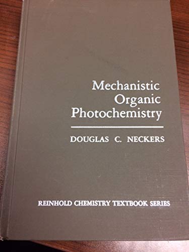 Mechanistic Organic Photochemistry (9780278921269) by Douglas C Neckers