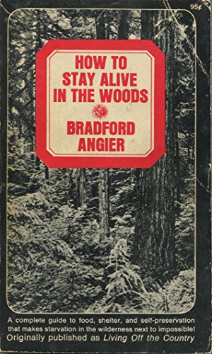Stock image for How to Stay Alive in the Woods for sale by HPB Inc.