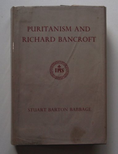 Beispielbild fr Puritanism and Richard Bancroft zum Verkauf von Better World Books Ltd