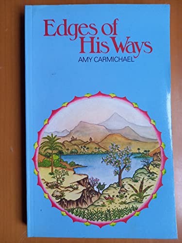 Beispielbild fr Edges of His Ways (Dohnavur Books) zum Verkauf von WorldofBooks