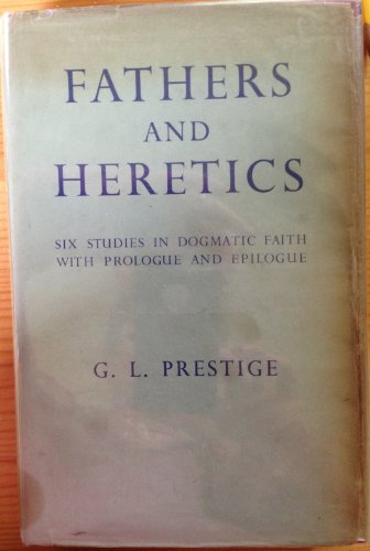 Stock image for Fathers and Heretics (Bampton Lectures) for sale by WorldofBooks
