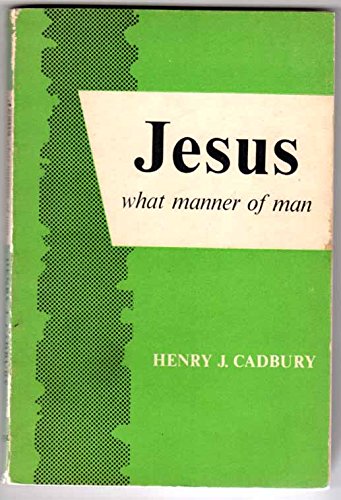 9780281006489: Jesus What Manner of Man