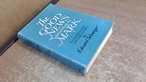 Imagen de archivo de Good News According to Mark: A Commentary on the Gospel a la venta por WorldofBooks