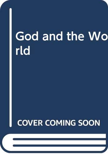 Beispielbild fr God and the World zum Verkauf von Aynam Book Disposals (ABD)