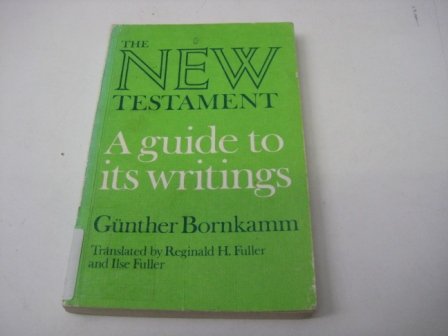 Beispielbild fr New Testament: A Guide to Its Writings zum Verkauf von WorldofBooks