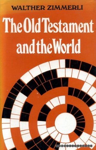 Beispielbild fr The Old Testament and the World zum Verkauf von Anybook.com