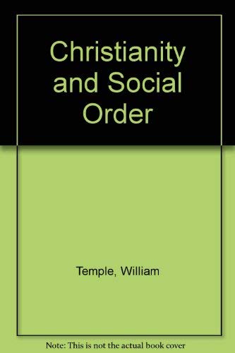 Christianity and social order (9780281028986) by Temple, William