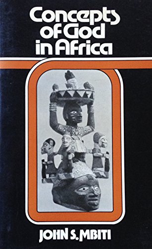 Concepts of God in Africa (9780281029020) by John S. Mbiti