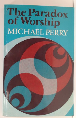 Beispielbild fr The Paradox of Worship zum Verkauf von Better World Books