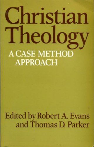 Beispielbild fr Christian Theology: A Case Method Approach zum Verkauf von G. & J. CHESTERS