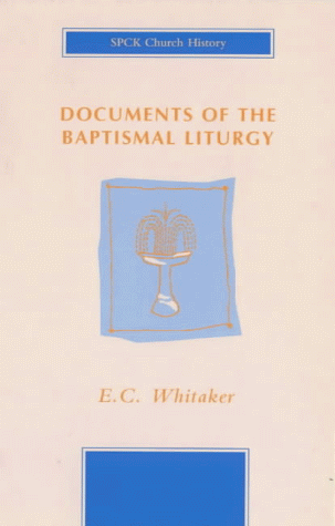Beispielbild fr Documents of the Baptismal Liturgy zum Verkauf von Better World Books