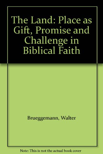 9780281036196: The Land: Place as Gift, Promise and Challenge in Biblical Faith