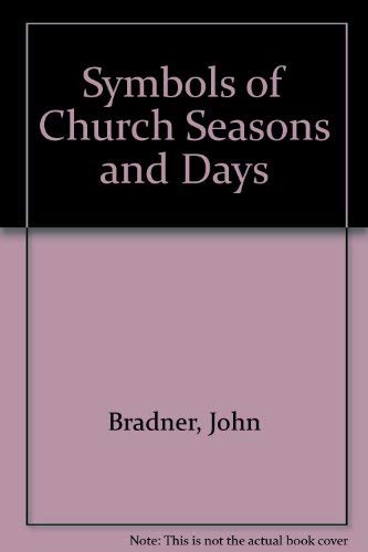 Beispielbild fr Symbols of Church Seasons and Days zum Verkauf von AwesomeBooks