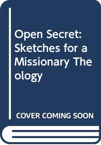 Open Secret: Sketches for a Missionary Theology (9780281036912) by Newbigin, Lesslie