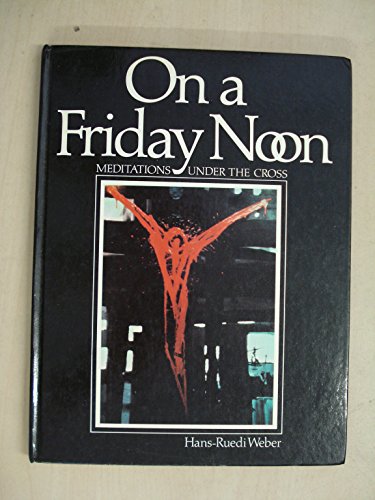 Stock image for On a Friday Noon for sale by WorldofBooks