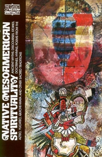 Beispielbild fr Native Mesoamerican Spirituality zum Verkauf von WorldofBooks