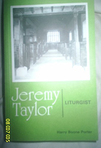 Beispielbild fr Jeremy Taylor: Liturgist (Alcuin Club Collection S.) zum Verkauf von WorldofBooks