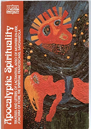 9780281037452: Apocalyptic Spirituality: Treatises and Letters by Lactantius, Adso of Montier-en-Derl, Joachim of Fiore, the Spiritual Franciscans and Savonarola