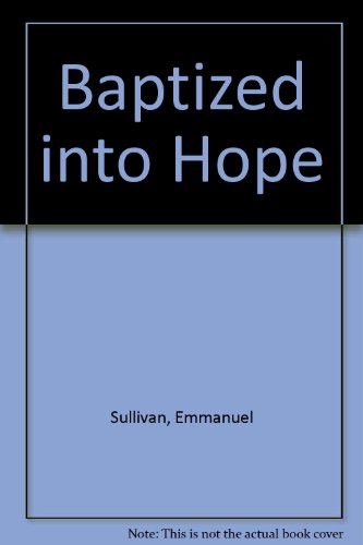 Baptized into hope (9780281037599) by Sullivan, Emmanuel