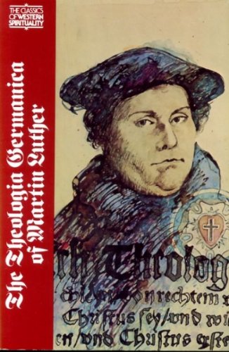 Stock image for Theologica Germanica of Martin Luther for sale by AwesomeBooks