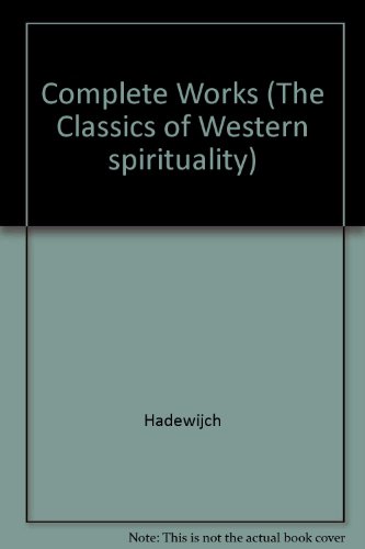Imagen de archivo de Hadewijch. The Complete Works (Classiscs of Western Spirituality) a la venta por Yellowed Leaves Antique & Vintage Books