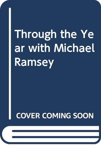 Beispielbild fr Through the Year with Michael Ramsey zum Verkauf von WorldofBooks