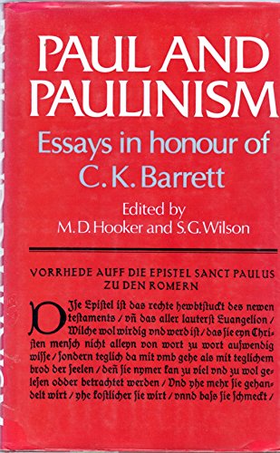 Paul and Paulinism Essays in Honour of C.K. Barrett