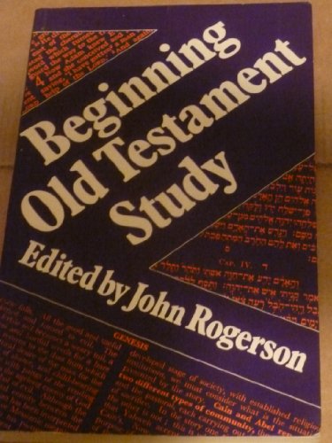 Stock image for Beginning Old Testament Study for sale by Better World Books: West